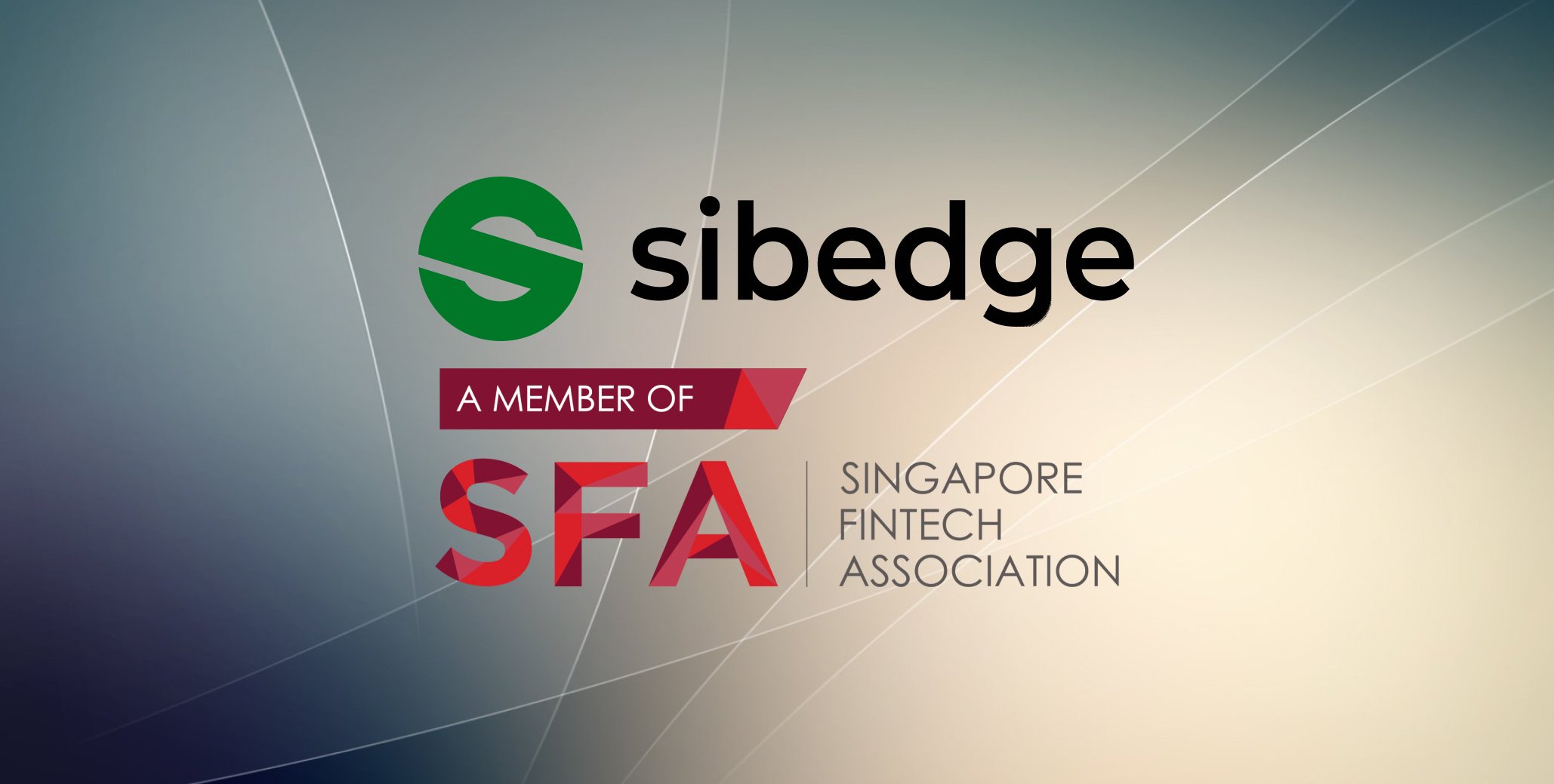 Sibedge стала корпоративным членом Singapore FinTech Association